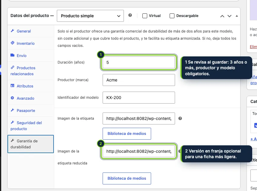 Los productos con una garantía de durabilidad del productor de más de dos años reciben su etiqueta en el panel «Garantía de durabilidad».