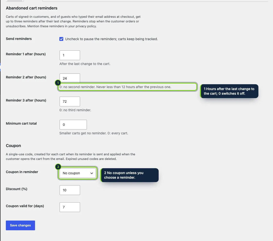 Up to three reminders, a minimum cart total and an optional coupon.